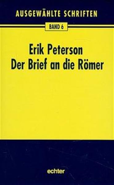 Ausgewählte Schriften, 12 Bde., Bd.6, Der Brief an die Römer Memories