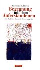 Begegnung mit dem Auferstandenen: Ein Begleiter durch die Osterevangelien Religion & Esotericism