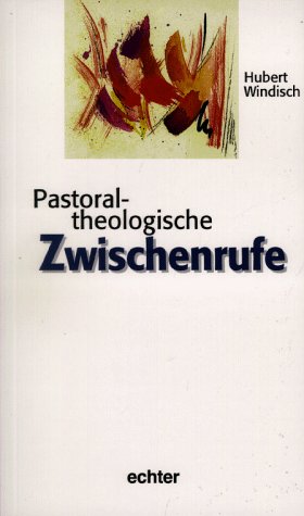 Pastoraltheologische Zwischenrufe Memories