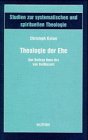 Theologie der Ehe - der Beitrag Hans Urs von Balthasars: Der Beitrag Hans Urs von Balthasars. Diss. (Studien zur systematischen und spirituellen Theologie) Memories