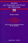 Predigt als metaphorische Gott-Rede: Zum Ertrag der Metaphernforschung für die Homiletik (Studien zur Theologie und Praxis der Seelsorge) Politics & Society Books
