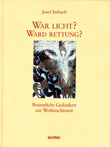 War Licht? Ward Rettung?: Besinnliche Gedanken zur Weihnachtszeit Politics & Society