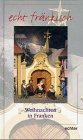 Weihnachten in Franken (echt fränkisch) Lifestyle