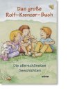 Das grosse Rolf-Krenzer-Buch: Die allerschönsten Geschichten Books