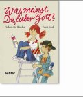 Was meinst Du, lieber Gott?: Gebete für Kinder Religion & Esotericism
