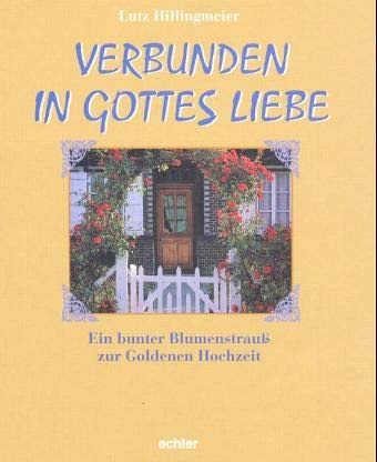 Verbunden in Gottes Liebe Partnership & Love