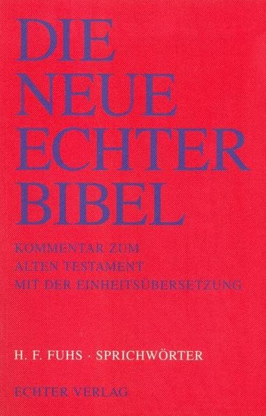 Die Neue Echter-Bibel. Kommentar / Kommentar zum Alten Testament mit Einheitsübersetzung / Sprichwörter Politics & Society