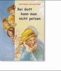 Bei Gott kann man nicht petzen Books