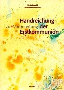 Handreichung zur Vorbereitung der Erstkommunion: Kopiervorlagen Religion & Esotericism