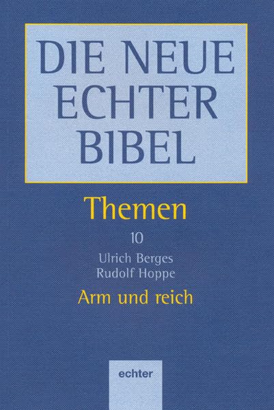 Die neue Echter Bibel. Themen.: Die Neue Echter-Bibel. Kommentar: Arm und Reich: Bd. 10 Film, Art & Culture