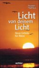 Licht von Deinem Licht: Neue Gebete für Ältere Partnership & Love