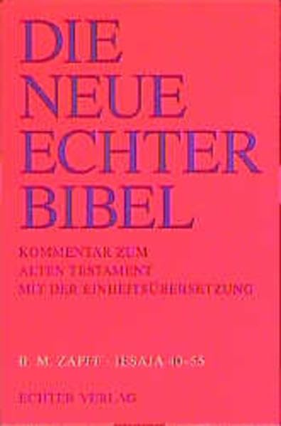 Die Neue Echter-Bibel. Kommentar: Jesaja II. 40 - 55: 36. Lieferung Religion & Esotericism