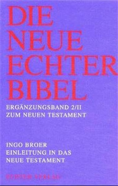 Die Neue Echter-Bibel. Neues Testament.: Die Neue Echter-Bibel. Kommentar: Einleitung in das Neue Testament: Einleitung in die neutestamentliche ... des Johannes und die Bildung des Kanons Film, Art & Culture