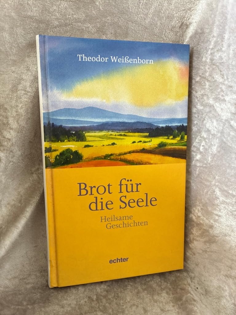 Brot für die Seele: Heilsame Geschichten Books