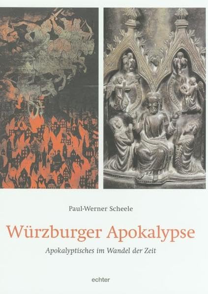 Würzburger Apokalypse: Apokalyptisches im Wandel der Zeit Sheet Music