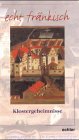 Klostergeheimnisse (echt fränkisch) Religion & Esotericism