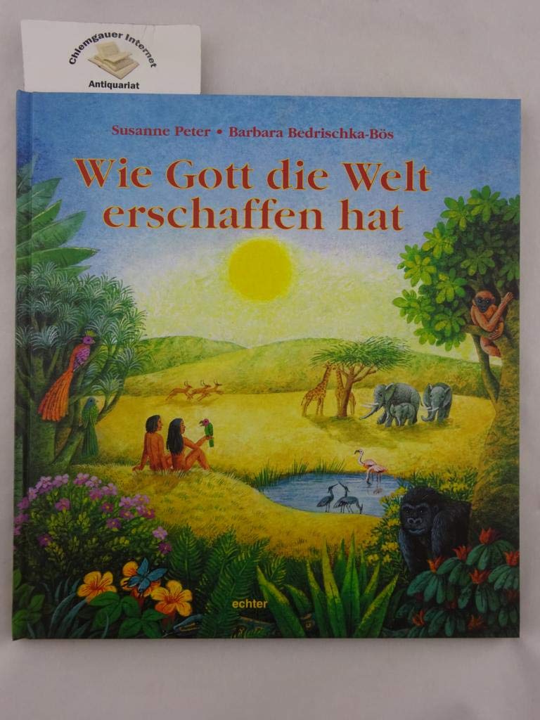 Wie Gott die Welt erschaffen hat Books