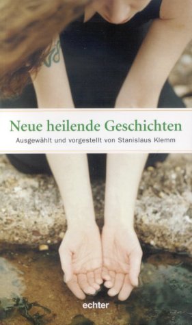Neue heilende Geschichten Religion & Esotericism