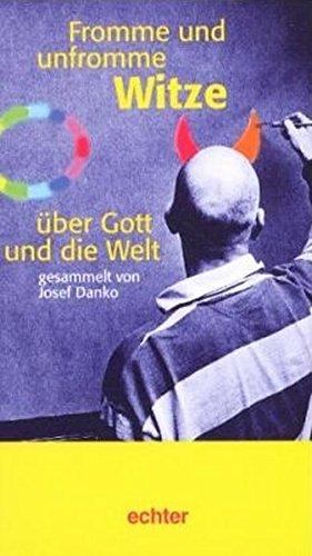 Fromme und unfromme Witze über Gott und die Welt. Film, Art & Culture