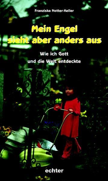 Mein Engel sieht aber anders aus: Wie ich Gott und die Welt entdeckte Politics & Society