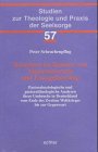 Katechese im Kontext von Modernisierung und Evangelisierung: Pastoralsoziologische und pastoraltheologische Analysen ihres Umbruchs in Deutschland vom ... zur Theologie und Praxis der Seelsorge) Religion & Esotericism