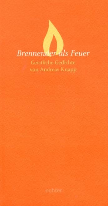 Brennender als Feuer Poetry
