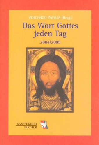 Das Wort Gottes jeden Tag: 2004/2005 Religion & Esotericism
