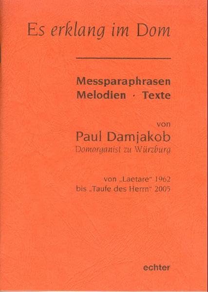 Es erklang im Dom. Messparaphrasen - Melodien - Texte Sheet Music