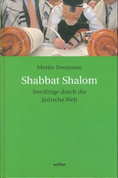 Shabbat Shalom: Streifzüge durch die jüdische Welt Religion & Esotericism
