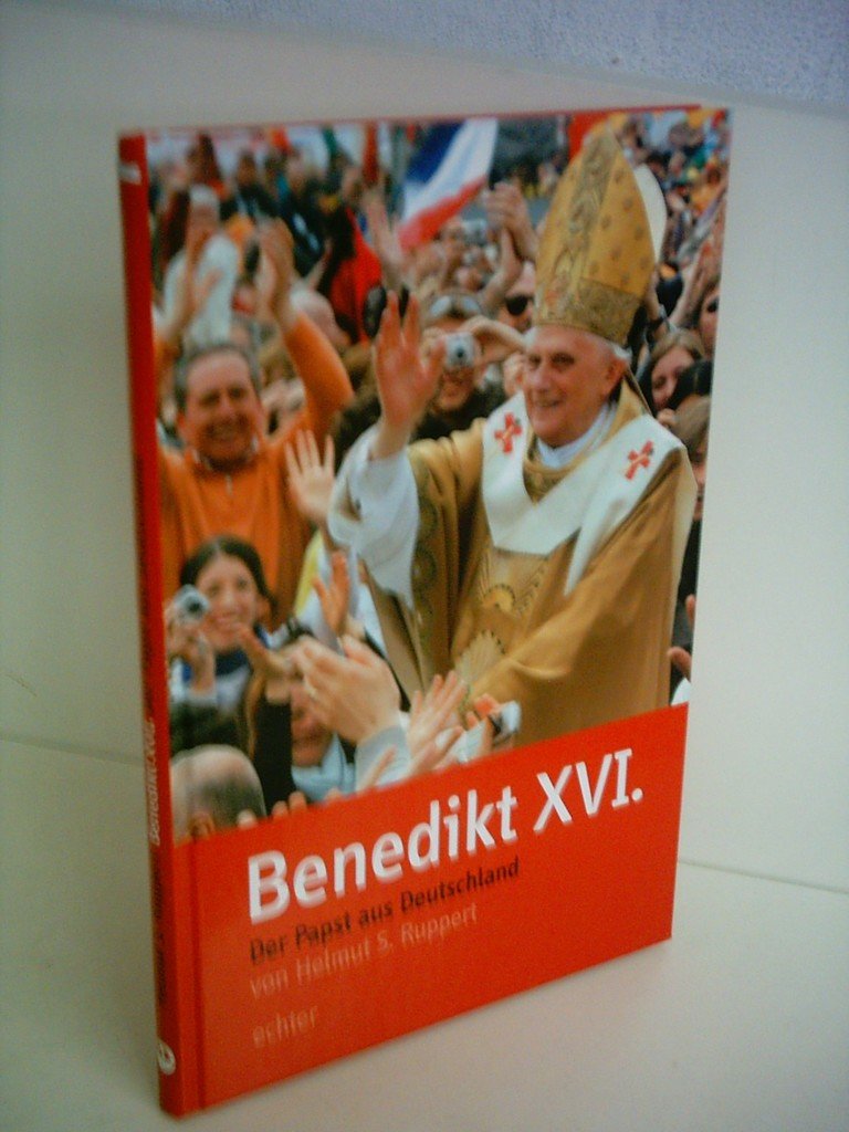 Benedikt XVI.: Der Papst aus Deutschland Religion & Esotericism