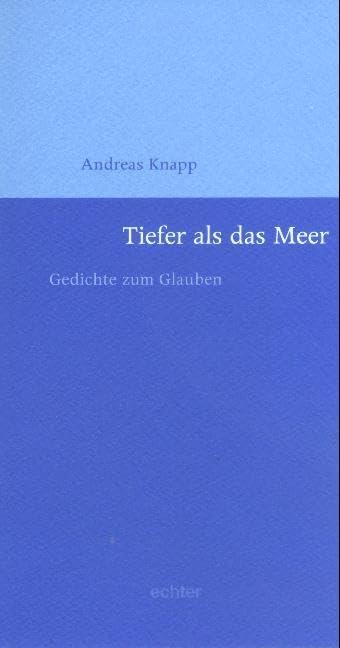 Tiefer als das Meer: Gedichte zum Glauben Poetry
