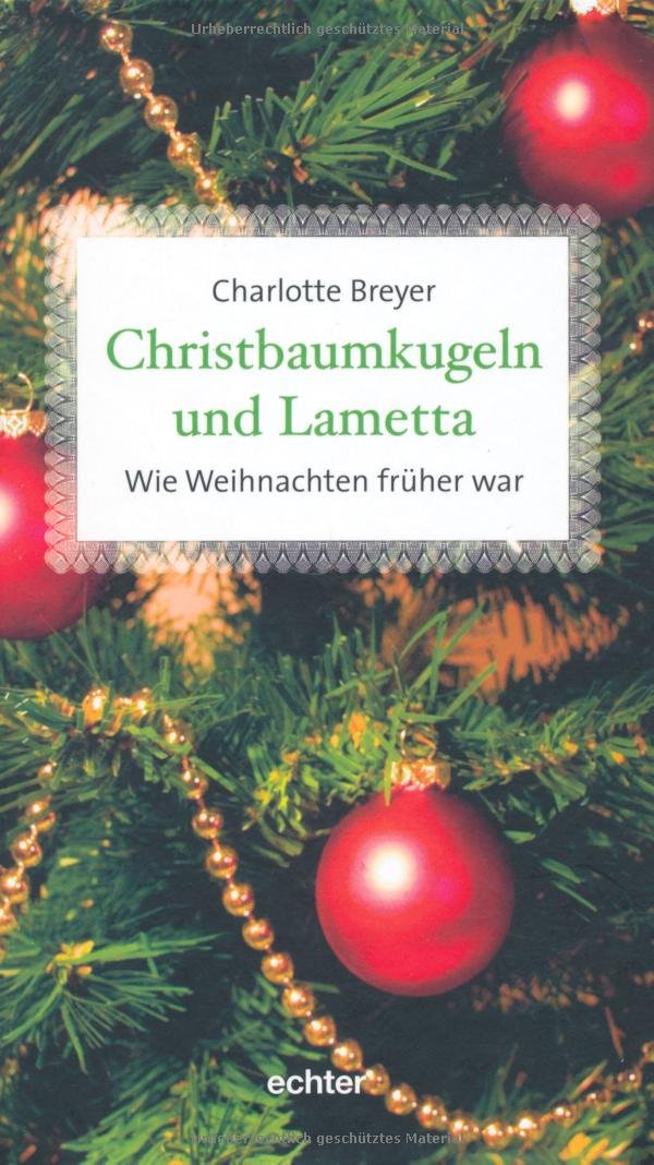 Christbaumkugeln und Lametta: Wie Weihnachten früher war Contemporary literature