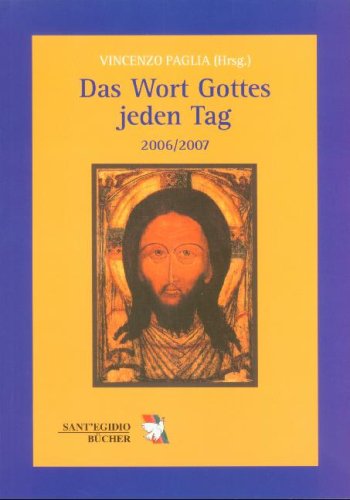 Das Wort Gottes jeden Tag: 2006/2007 Religion & Esotericism