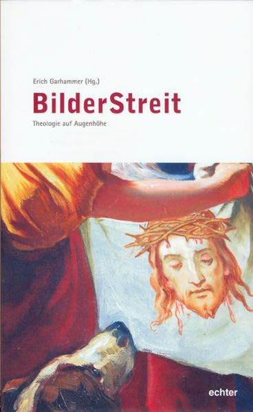 BilderStreit: Theologie auf Augenhöhe (Würzburger Theologie) Religion & Esotericism