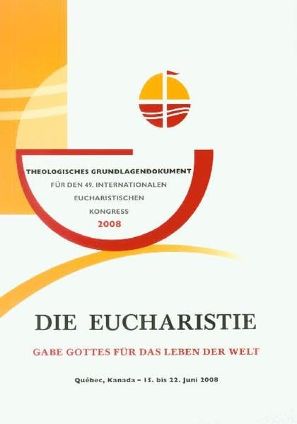 Die Eucharistie - Gabe Gottes für das Leben der Welt book