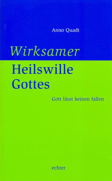 Wirksamer Heilswille Gottes Religion & Esotericism