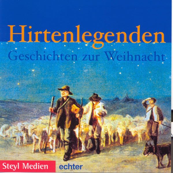 Hirtenlegenden: Geschichten zur Weihnacht Religion & Esotericism
