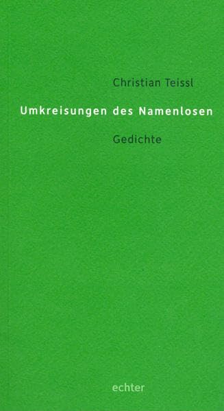 Umkreisungen des Namenlosen Poetry