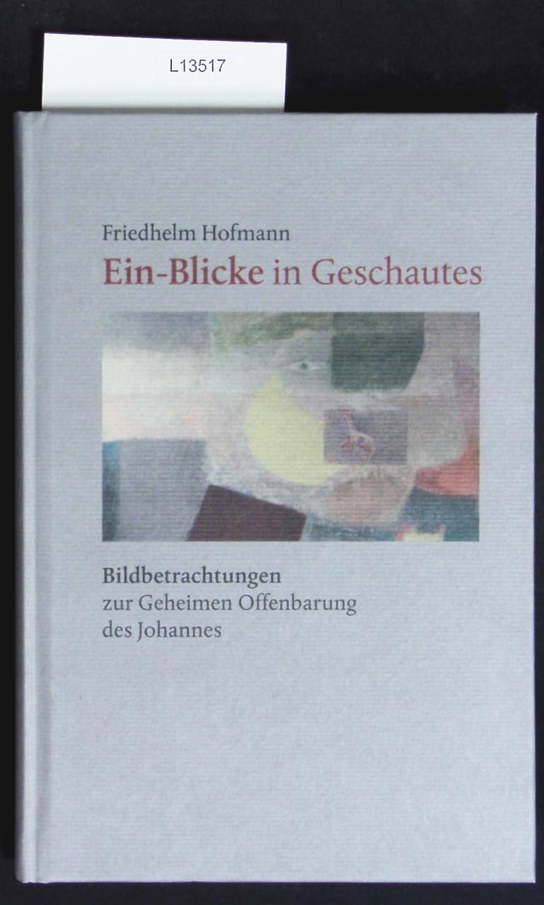"Ein-Blicke in Geschautes" Second hand books on Religion & Esotericism