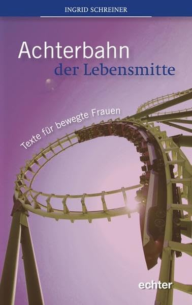 Achterbahn der Lebensmitte Second hand books on Religion & Esotericism