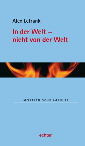 In der Welt - nicht von der Welt Religion & Esotericism