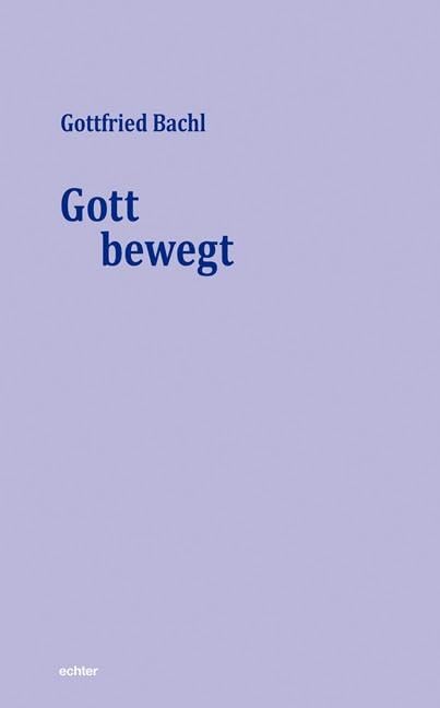 Gott bewegt Art & Literature Books