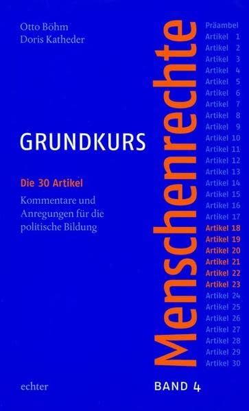Grundkurs Menschenrechte / Grundkurs Menschenrechte - Band 4: Artikel 18-23 book