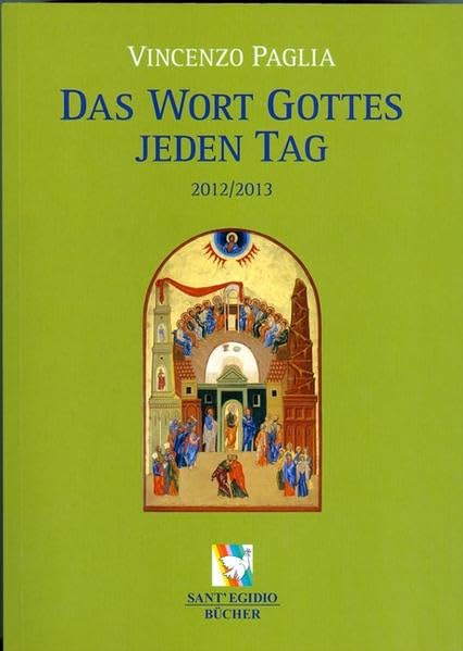 Das Wort Gottes jeden Tag: 2012/2013 Religion & Esotericism
