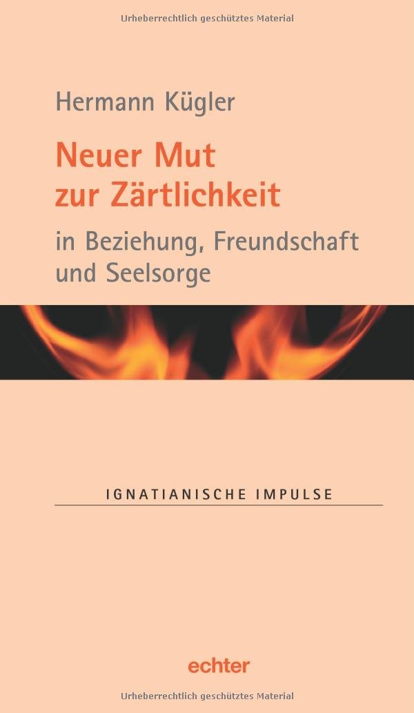 Neuer Mut zur Zärtlichkeit Religion & Esotericism