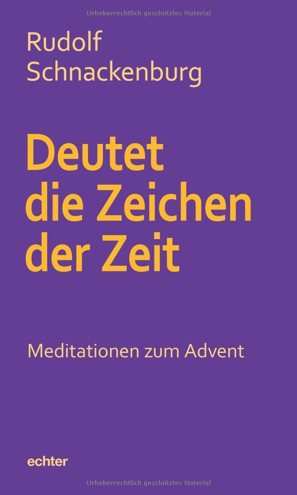Deutet die Zeichen der Zeit: Meditationen zum Advent Religion & Esotericism
