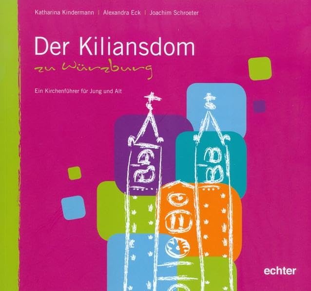 Der Kiliansdom zu Würzburg Art & Literature