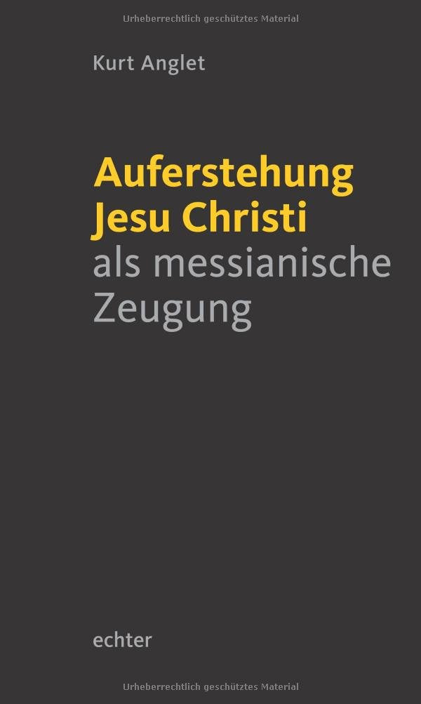 Auferstehung Jesu Christi als messianische Zeugung Religion & Esotericism