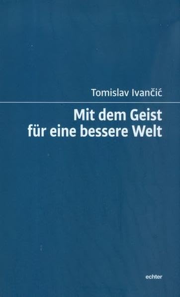 Mit dem Geist für eine bessere Welt book