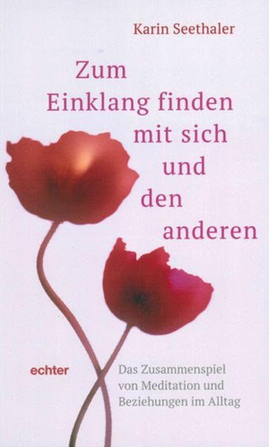 Zum Einklang finden mit sich und den anderen Religion & Esotericism
